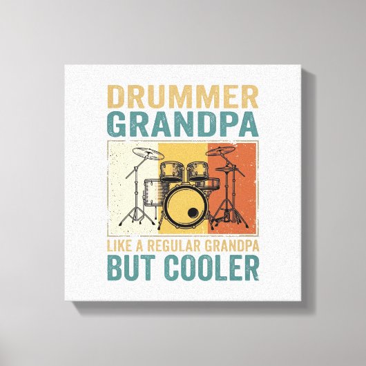 Toile Papi Batteur Comme un Papi Normal Mais Plus Cool (Recto)