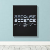 Toile Parce que la science (Insitu (Plancher de Bois))