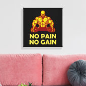 Toile pas de douleur pas de gain (Insitu(Salon))