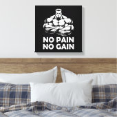 Toile Pas de douleur, pas de gain (Insitu(Chambre))