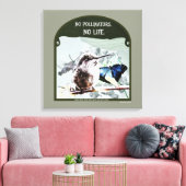 Toile Pas de pollinisateurs, pas de vie (Insitu(Salon))