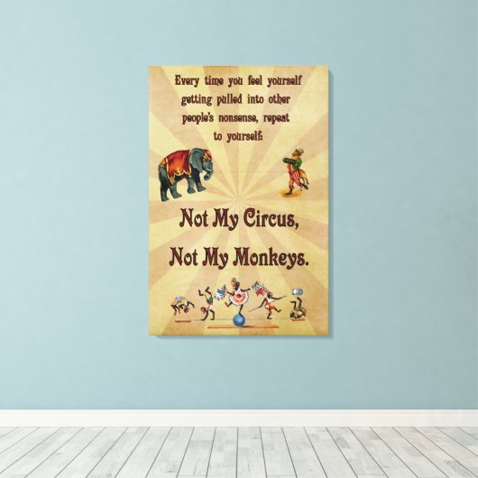 Toile Pas mon cirque, pas mes singes (Insitu (Plancher de Bois))
