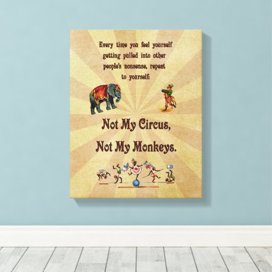 Toile Pas mon cirque, pas mes singes (Insitu (Plancher de Bois))