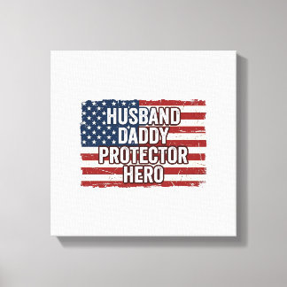 Toile Patriotic Husband Daddy Protector Hero Flag Shirt 