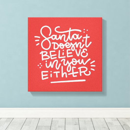 Toile Père Noël ne croit pas en vous non plus (Insitu (Plancher de Bois))