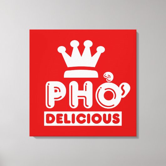 Toile Pho King Delicious (Recto)