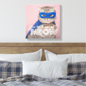 Toile Photo Cat | Vous M'Avez Eu Chez MEOW Custom (Insitu(Chambre))