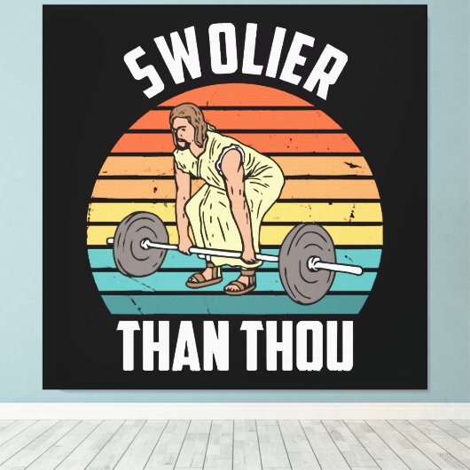 Toile Plus Swolier que toi (Insitu (Plancher de Bois))