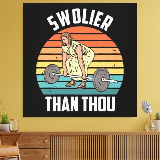 Toile Plus Swolier que toi (Insitu(Salon))