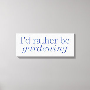Toile Plutôt fasse du jardinage