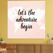 Toile Positive rose Commençons l'aventure Carte du Monde (Insitu(Salon))