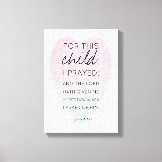 Toile Pour Cet Enfant Je Priais - La Bible Verse Citatio (Recto)
