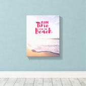 Toile Prenez le temps de la plage (Insitu (Plancher de Bois))