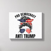 Toile Pro Democracy - Anti Trump Messy Bun drapeau améri (Recto)