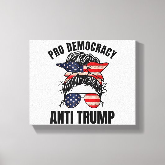 Toile Pro Democracy - Anti Trump Messy Bun drapeau améri (Recto)