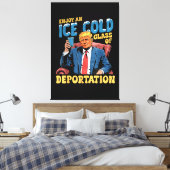 Toile Profitez d'un verre glacé de déportation (Insitu(Chambre))