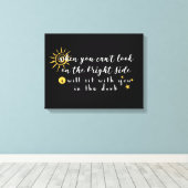 Toile Quand vous ne pouvez pas regarder du côté lumineux (Insitu (Plancher de Bois))