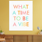 Toile Quelle heure d'être une citation motivationnelle (Insitu(Salon))