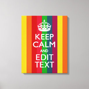 Toile Rainbow Stripes Gardez Le Calme Et Votre Personnal