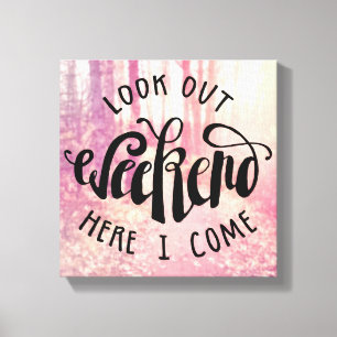 Toile Regardez Le Week-End Ici Je Viens 2