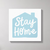 Toile Restez à la maison (Recto)