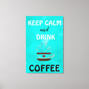 Toile Restez calme