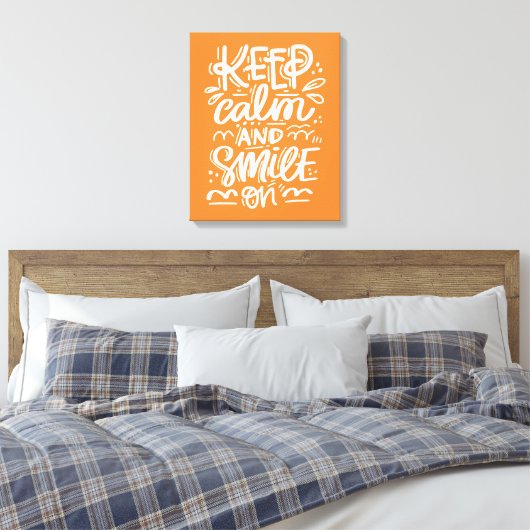 Toile Restez Calme Et Souriez ! (Insitu(Chambre))
