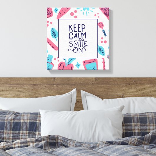 Toile Restez Calme Et Souriez ! | Phrase mignonne (Insitu(Chambre))