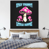 Toile Restez Trippy ! Petit Hippie (Insitu(Chambre))