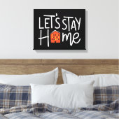 Toile Restons à la maison (Insitu(Chambre))