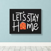 Toile Restons à la maison (Insitu (Plancher de Bois))