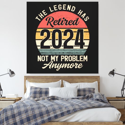 Toile Retraité 2024 Pas mon problème plus (Insitu(Chambre))