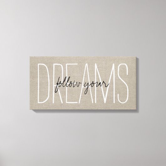 Toile Rustic Chic Suivez Vos Rêves (Recto)