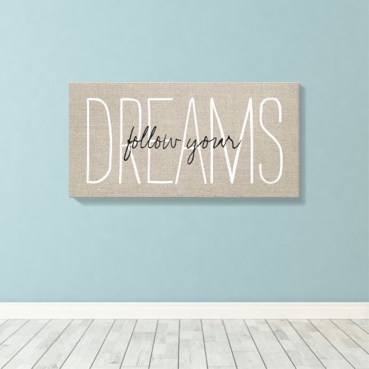 Toile Rustic Chic Suivez Vos Rêves (Insitu (Plancher de Bois))