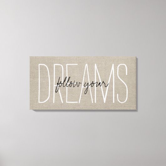 Toile Rustique Chic Suivez Vos Rêves (Recto)