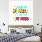 Toile Sable dans mes orteils, soleil sur mon nez (Insitu(Chambre))