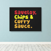 Toile Saveloy, chips & Curry Sauce. (Insitu (Plancher de Bois))