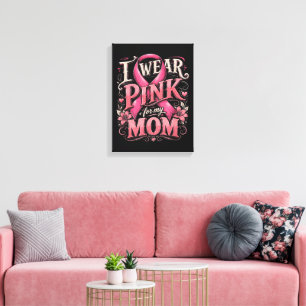 Toile Sensibilisation au cancer du sein Je porte du rose