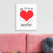 Toile Seras-tu ma valentine ? (Insitu(Salon))