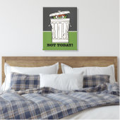 Toile Sesame Street | Oscar le grincheux pas aujourd'hui (Insitu(Chambre))