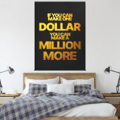 Toile Si Vous Pouvez Faire Un Dollar | Devis motivationn (Insitu(Chambre))