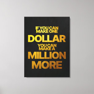 Toile Si vous pouvez gagner un dollar Citation motivat