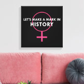 Toile Signe féminin - Marque dans l'histoire Citation (Insitu(Salon))