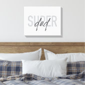 Toile Simple, moderne, cool, design tendance Super Papa (Insitu(Chambre))