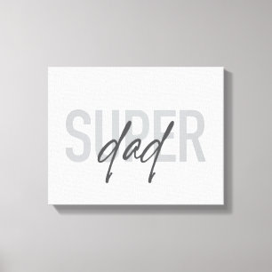 Toile Simple, moderne, cool, design tendance Super Papa