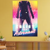 Toile S'inscrire pour devenir astronaute (Insitu(Salon))