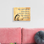 Toile SlipperyJoe's Princess clap marchant drôle les ann (Insitu(Salon))