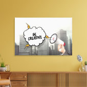 Toile Soyez créatif (Insitu(Salon))