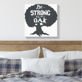 Toile Soyez Forte Comme Un Chêne (Insitu(Chambre))
