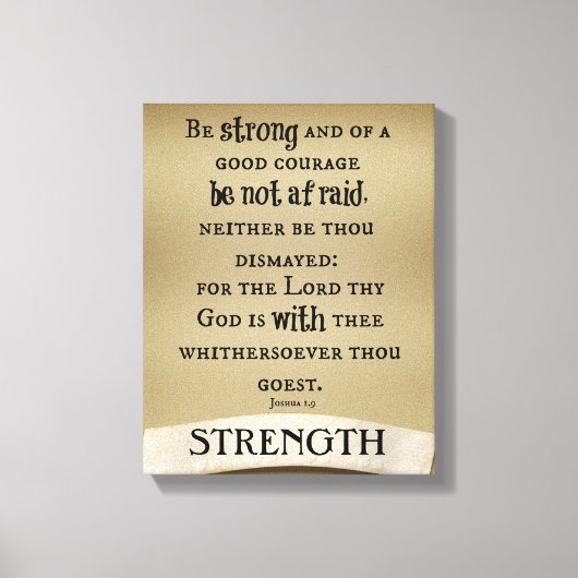 Toile Soyez forts et de bon courage Bible Verse (Recto)
